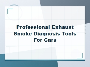 Professional Exhaust Smoke Diagnosis Tools for Acceleration Issues